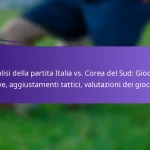 featured-image-analisi-della-partita-italia-vs.-corea-del-sud-giocate-chiave-aggiustamenti-tattici-valutazioni-dei-giocatori