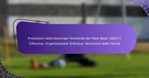 featured-image-prestazioni-della-nazionale-femminile-dei-paesi-bassi-abilit-offensiva-organizzazione-difensiva-recensioni-delle-partite