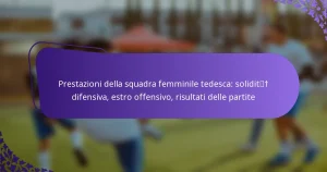 featured-image-prestazioni-della-squadra-femminile-tedesca-solidit-difensiva-estro-offensivo-risultati-delle-partite